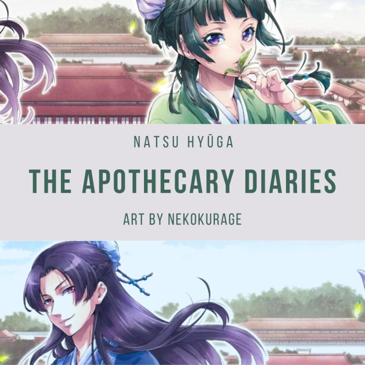 [Review Manga] The Apothecary Diaries: Kisah Detektif Wanita Eksentrik di China Zaman Kerajaan