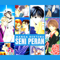 [Listopia] 9 Manga Seru Bertema Seni Peran