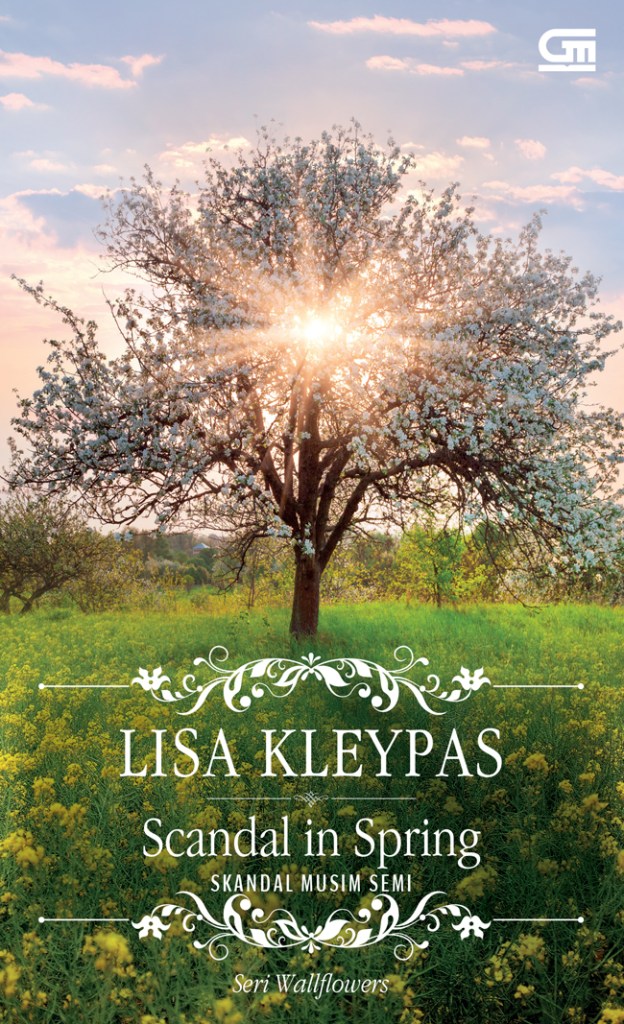 Scandal in Spring - Skandal Musim Semi (Wallflowers #4) © Gramedia Pustaka Utama