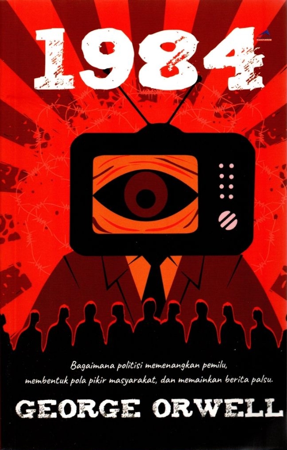 sampul novel 1984 karya George Orwell © Anak Hebat Indonesia