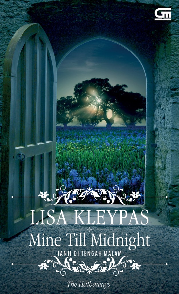 Mine till Midnight–Janji di Tengah Malam(The Hathaways #1) oleh Lisa Kleypas ©2017 Gramedia Pustaka Utama