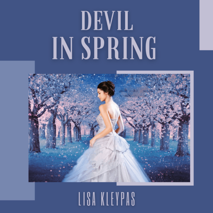 [Review Buku] Devil in Spring (The Ravenels #3) Karya Lisa&nbsp;Kleypas