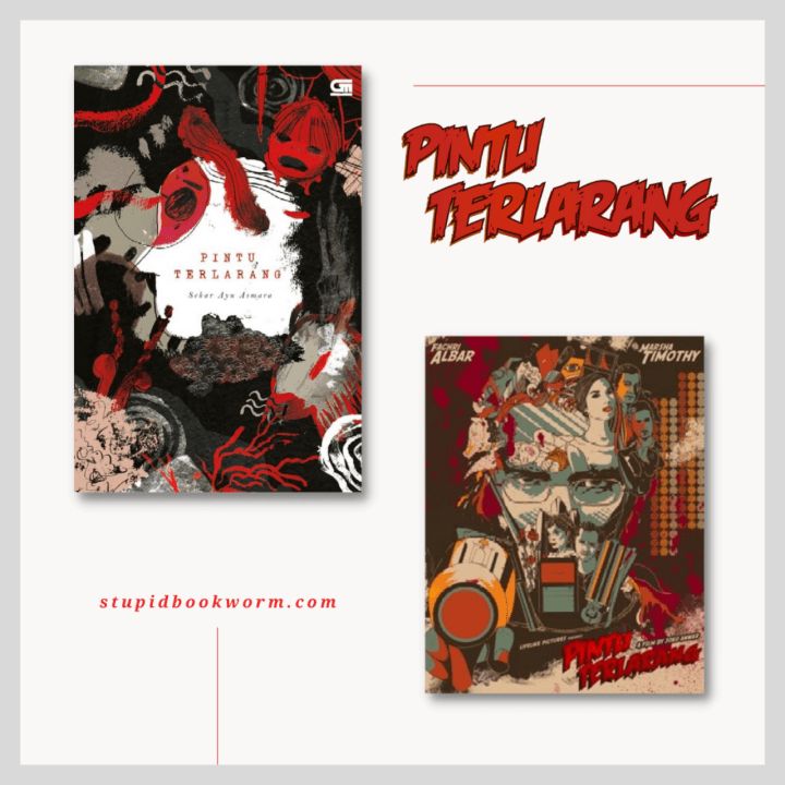 [Review Buku dan Film] Pintu Terlarang Karya Sekar Ayu Asmara, Hilangnya Batas antara Nyata dan&nbsp;Khayal