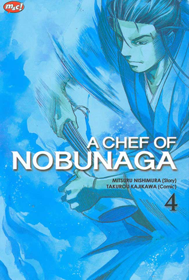 A Chef of Nobunaga © m&c!