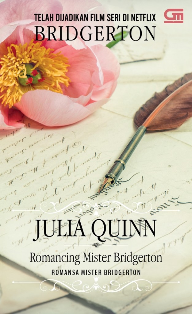 Romancing Mr. Bridgerton (Bridgerton #4) oleh Julia Quinn © Gramedia Pustaka Utama