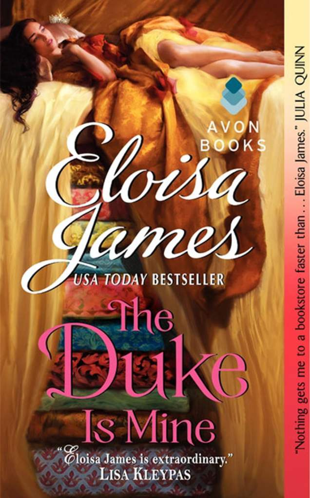 The Duke is Mine (Eloisa James's Fairy Tales #3). © Avon Books