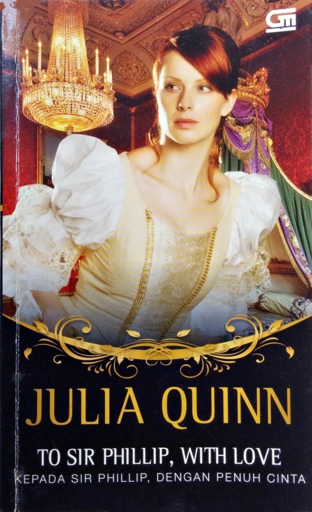 To Sir Phillip, With Love (Bridgerton #5) oleh Julia Quinn © Gramedia Pustaka Utama