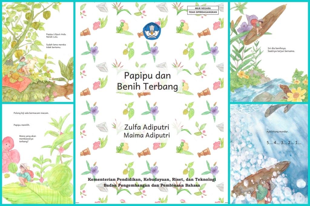 Papipu dan Benih Terbang © dok. Badan Pengembangan dan Pembinaan Bahasa/Zulfa Adiputri/Maima Adiputri