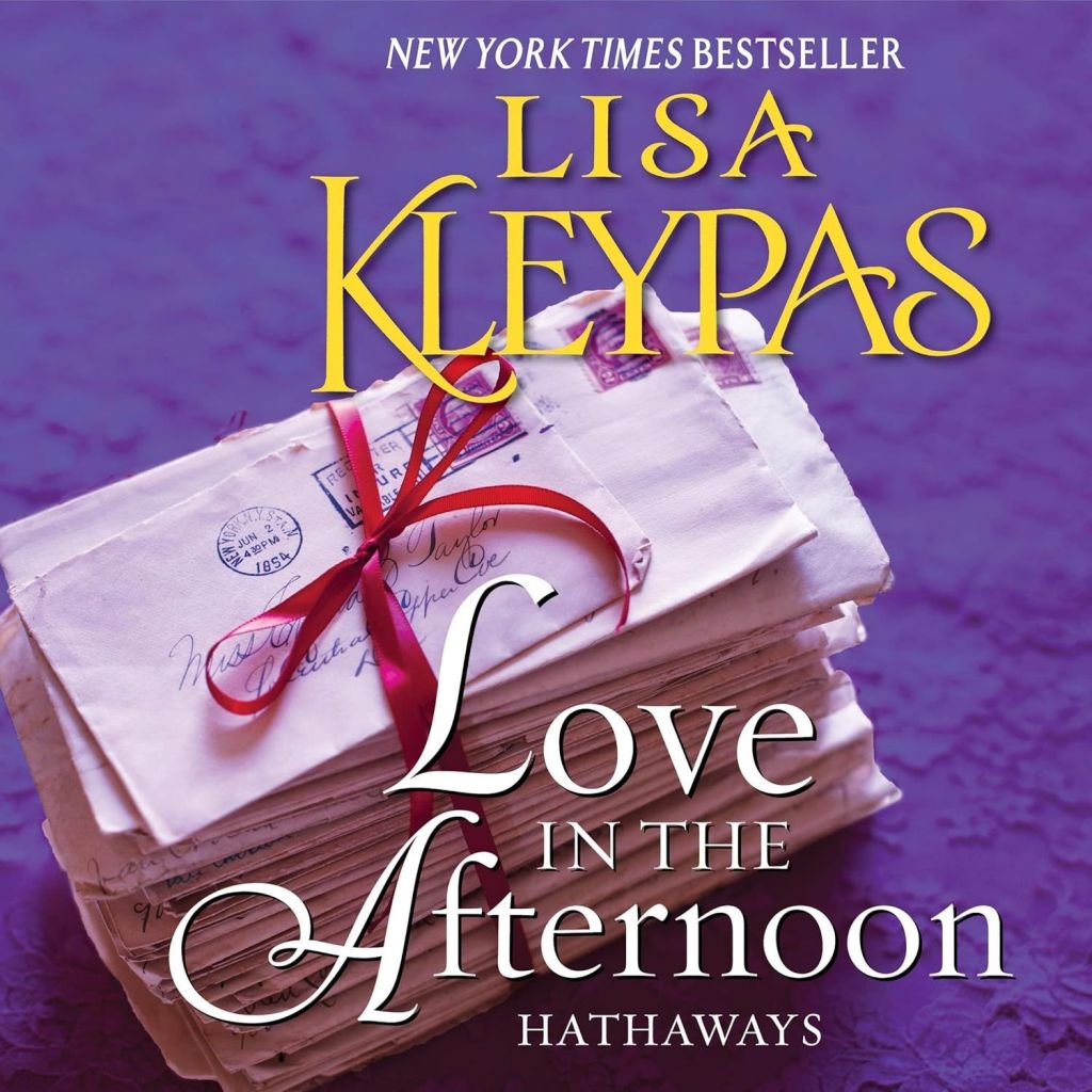 Love in the Afternoon (The Hathaways #5) oleh Lisa Kleypas © HarperAudio
