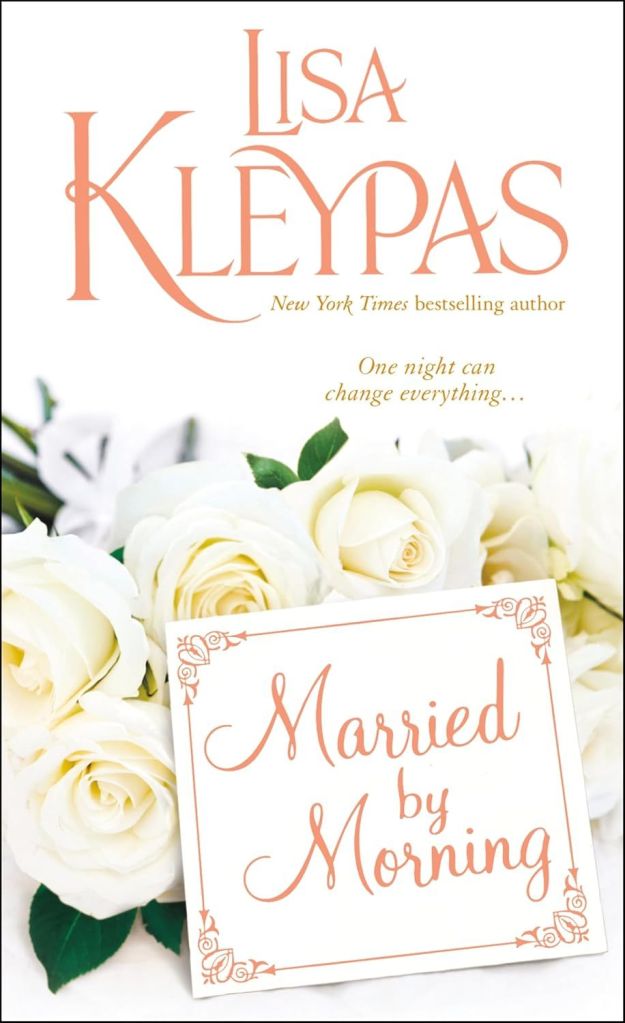 Married by Morning (The Hathaways #4) oleh Lisa Kleypas © St. Martin's Press