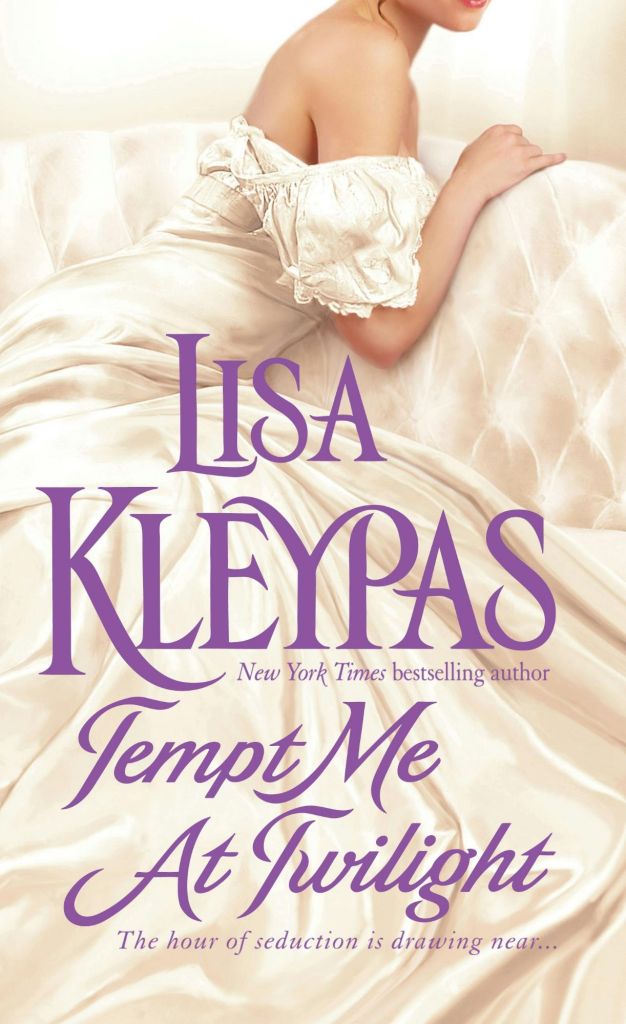 Tempt Me at Twilight (The Hathaways #3) oleh Lisa Kleypas © St. Martin's Paperback