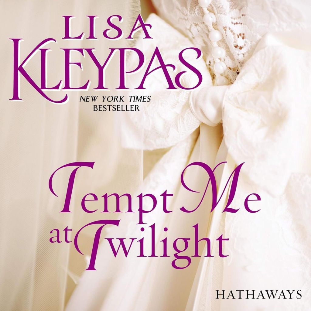 Tempt Me at Twilight (The Hathaways #3) oleh Lisa Kleypas © HarperAudio